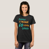 Sarcastische 60th Birthday Attitude T-shirt (Voorkant volledig)