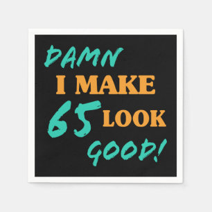 Sarcastische 65e geboortedag servet