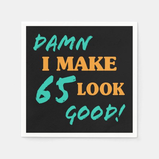 Sarcastische 65e geboortedag servet (Voorkant)