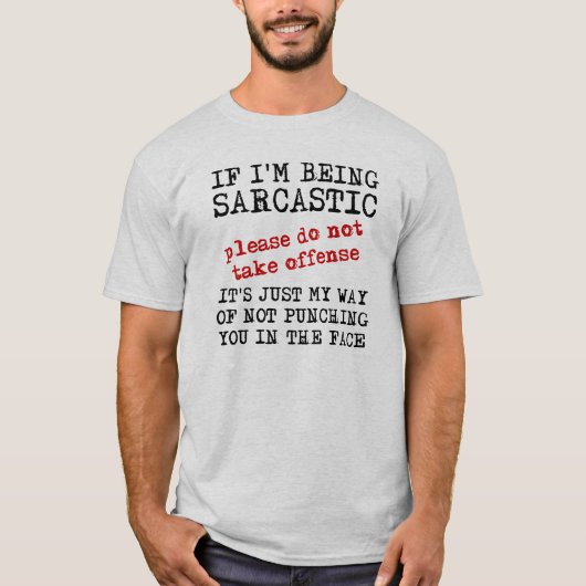 Sarcastische aanval Funny T-Shirt Gezegden Quottes (Voorkant)