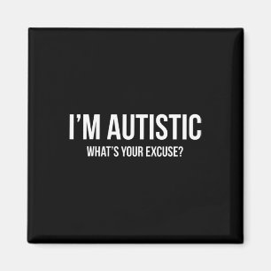 Sarcastische autisme - Ik ben autistisch Magneet