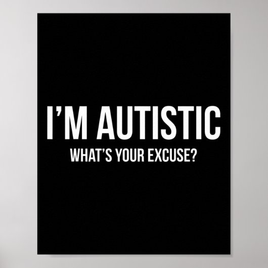 Sarcastische autisme - Ik ben autistisch Poster (Voorkant)