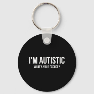 Sarcastische autisme T-shirt - Ik ben Autistisch, Sleutelhanger
