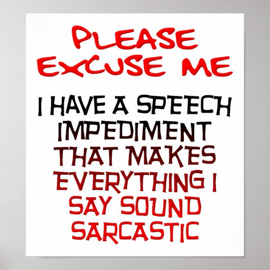 Sarcastische belemmering Funny Poster (Voorkant)