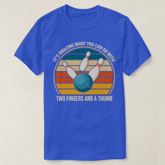 Sarcastische Bowling Two Fingers en een Duim T T-shirt (Design voorkant)