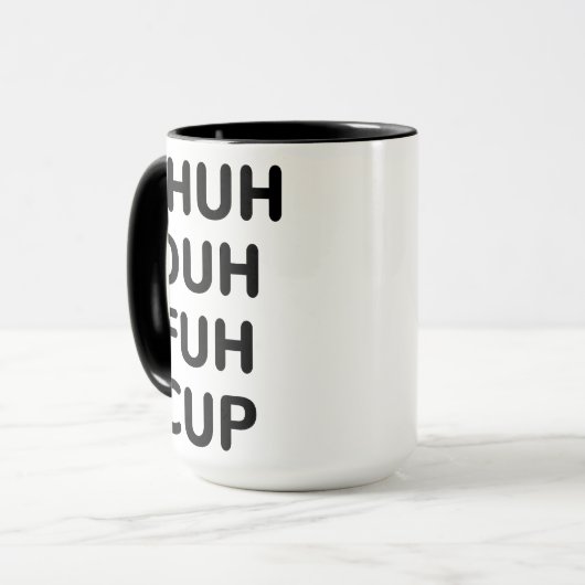Sarcastische cadeautjes, Shuh Duh Fuh Cup Mok (Voorkant links)