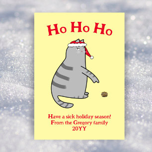 Sarcastische Cartoon Cat Sick Christmas niet-foto Feestdagenkaart