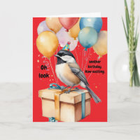 Sarcastische Chickadee Verjaardag Humor Gift