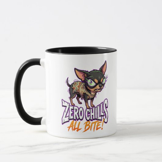 Sarcastische Chihuahua Zero Chills All Bite Meme Mok (Links)