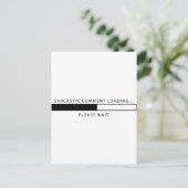 Sarcastische commentaar laden briefkaart (Staand voorkant)