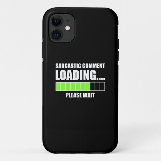 Sarcastische commentaar laden...Een ogenblik gedul Case-Mate iPhone Case (Achterkant)