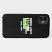 Sarcastische commentaar laden...Een ogenblik gedul Case-Mate iPhone Case (Achterkant (horizontaal))