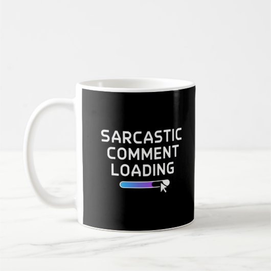 Sarcastische commentaar laden koffiemok (Links)
