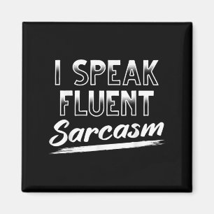 Sarcastische donkere Humor Smart Funny Ik spreek v Magneet