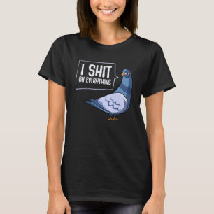 Sarcastische duif Quote Animal Humor T-shirt
