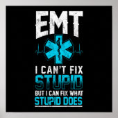 Sarcastische EMS Emergency EMT I can not Fix Stomm Poster (Voorkant)