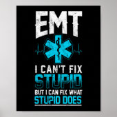 Sarcastische EMS Emergency EMT I can not Fix Stomm Poster (Voorkant)