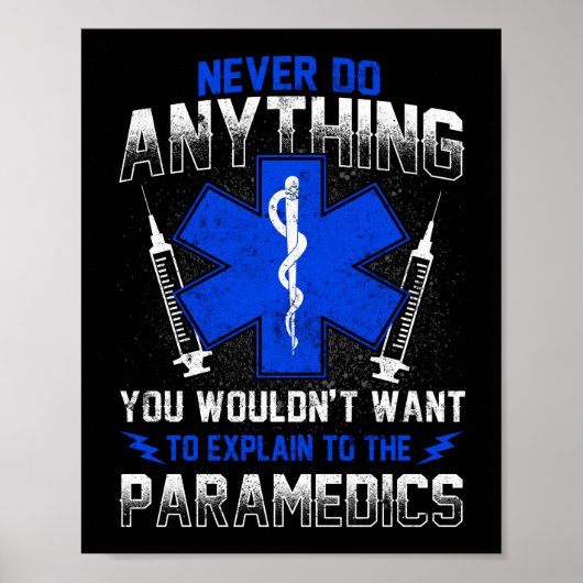 Sarcastische EMT Noodsituatie doet nooit iets Poster (Voorkant)