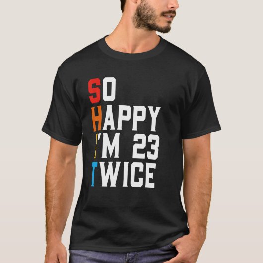 Sarcastische Funny 46 jaar oude bday Gift  T-shirt (Voorkant)