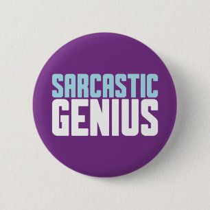 Sarcastische Genius. Ronde Button 5,7 Cm