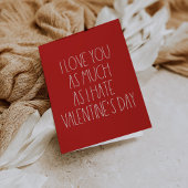 Sarcastische grappige Valentijnsdag kaart