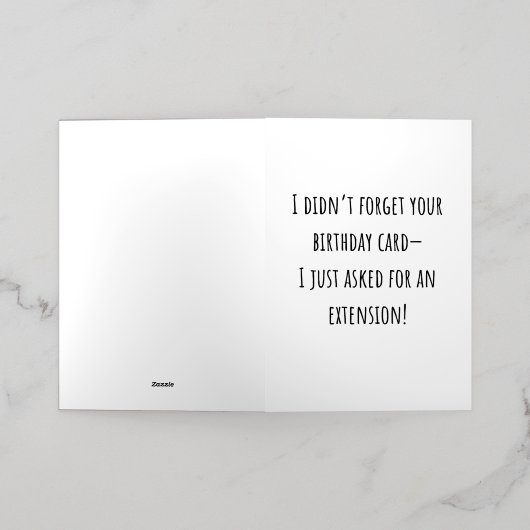 Sarcastische Grappige Verlate Verjaardag Kaart (Buiten Laag)