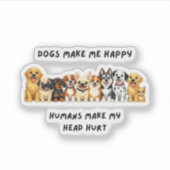 sarcastische hondenstickers sticker (Voorkant)