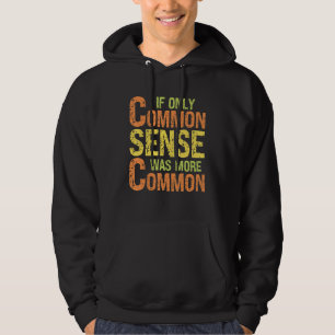 Sarcastische Humor als het gezond verstand was mee Hoodie