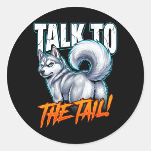 Sarcastische Husky Praat met de Staart Grappige Me Ronde Sticker