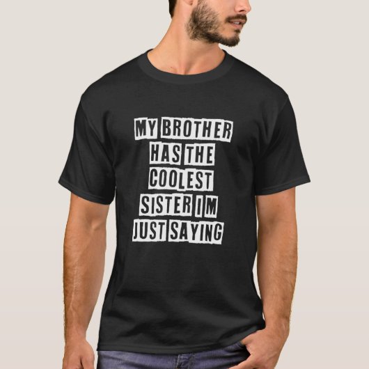 Sarcastische ideeën citeren mijn broer heeft de ko t-shirt (Voorkant)