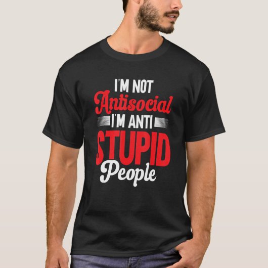 Sarcastische Introvert ik ben geen antisociaal Im T-shirt (Voorkant)
