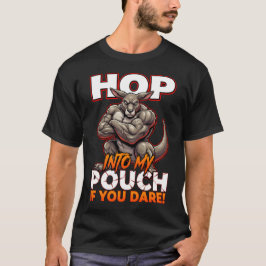 Sarcastische kangoeroe-huppel in mijn buidel Grapp T-shirt