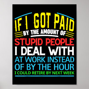Sarcastische kantoorhumor Grappig werk citaat ing Poster