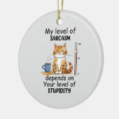 Sarcastische kat - Grappige Oranje kunst Keramisch Ornament (Links)