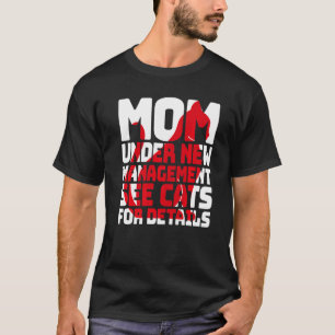 Sarcastische kat humor Moeder onder nieuwe leidin T-shirt