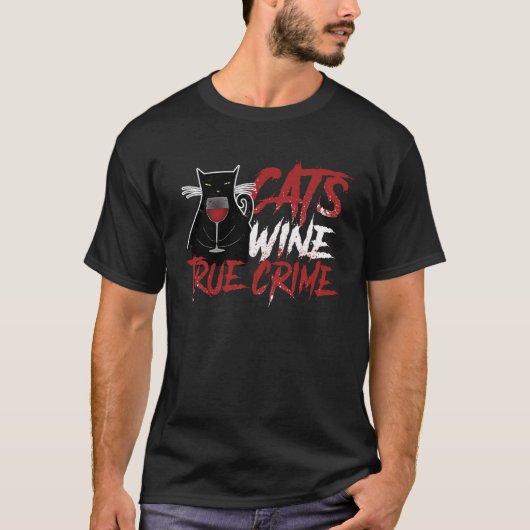 Sarcastische kat wijn Echte Misdaad Drinkende Jun T-shirt (Voorkant)