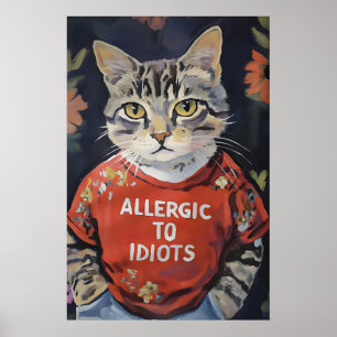 Sarcastische Kattenliefhebber Muurkunst Allergisch Poster