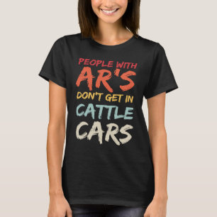 Sarcastische mensen met AR's komen niet in de veet T-shirt