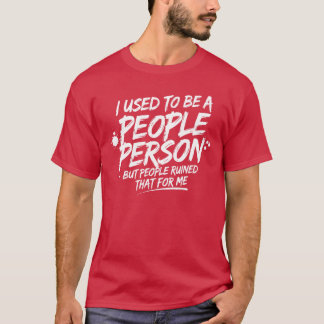 Sarcastische mensen Persoon Zegt retro T-shirt