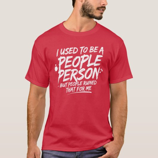 Sarcastische mensen Persoon Zegt retro T-shirt (Voorkant)
