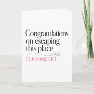 Sarcastische nieuwe baan gefeliciteerd collega cit kaart