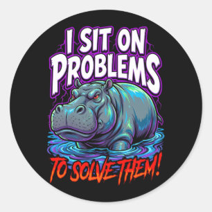 Sarcastische Nijlpaard Ik Zit Op Problemen Grappig Ronde Sticker