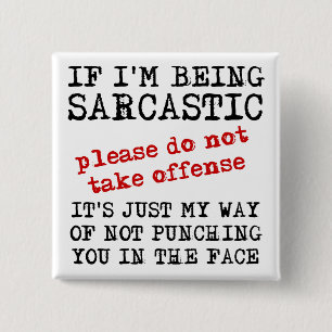 Sarcastische Offensieve Grappige Knop Speld Zitate Vierkante Button 5,1 Cm