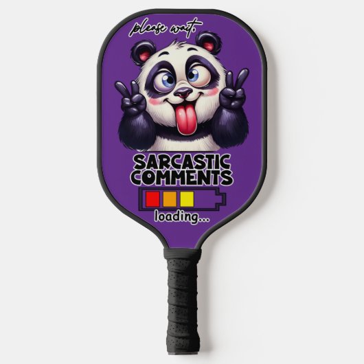 Sarcastische opmerkingen laden Grappig Pickleball Paddle (Voorkant)