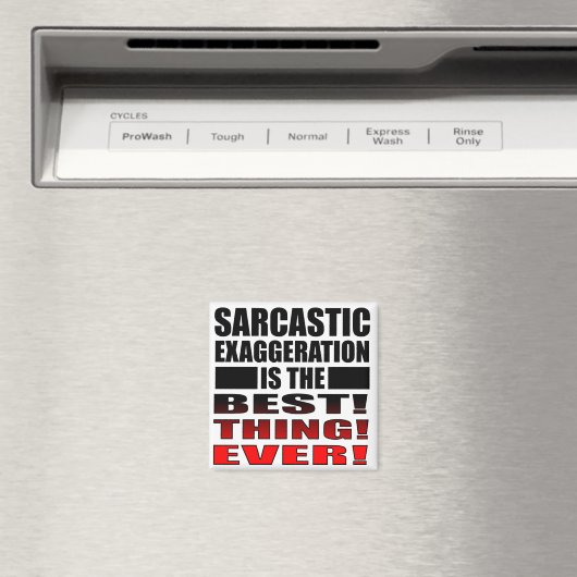 Sarcastische overdrijving Funny Fridge Magnet Geze (Insitu (Vaatwasser))