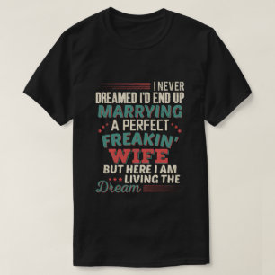 Sarcastische Perfecte Verrekte Vrouw Echtgenoot Hu T-shirt