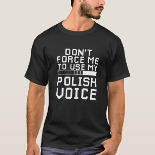 Sarcastische Poolse Gamer Poolse Sarcastisme Gamen T-shirt