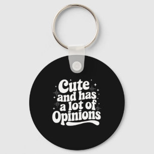 Sarcastische quote die schattig zegt & ui heeft Me Sleutelhanger