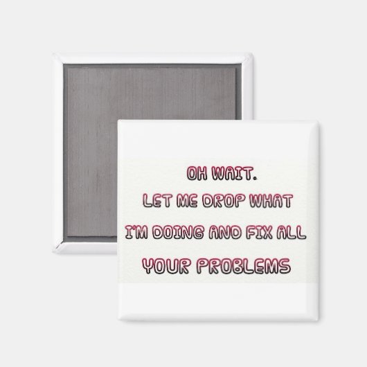 Sarcastische Quote Magnet (Voorkant / Achterkant)