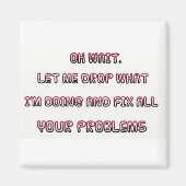 Sarcastische Quote Magnet (Voorkant)